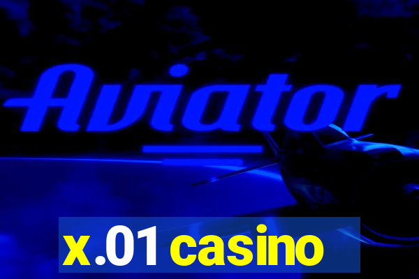 x.01 casino