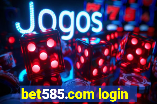 bet585.com login