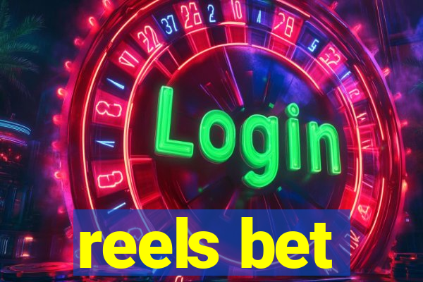 reels bet