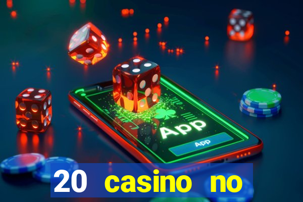 20 casino no deposit bonus