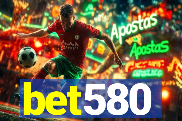 bet580