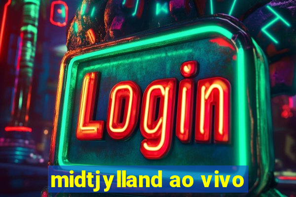 midtjylland ao vivo