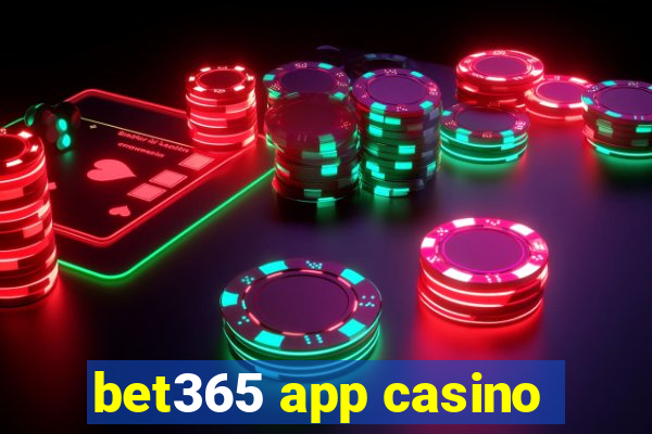 bet365 app casino