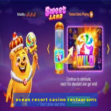 ocean resort casino restaurants