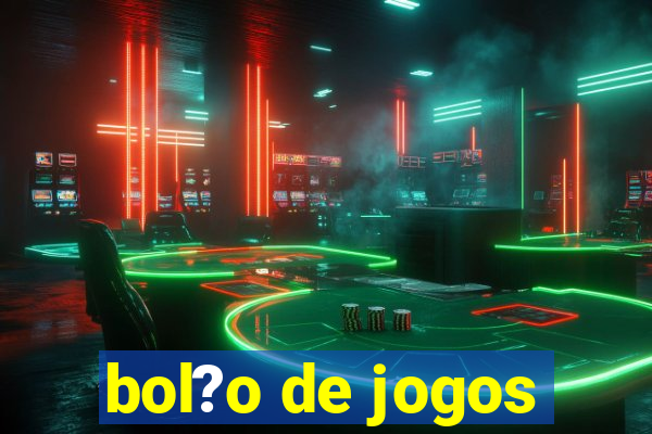 bol?o de jogos