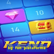 bg fun plataforma de jogos