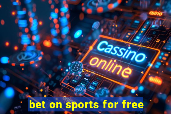 bet on sports for free