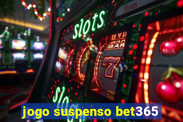 jogo suspenso bet365