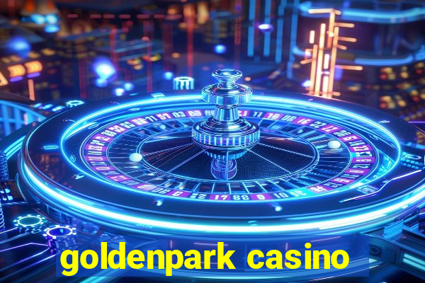 goldenpark casino