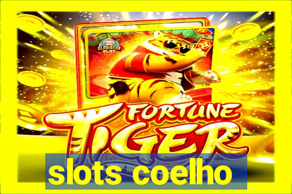 slots coelho