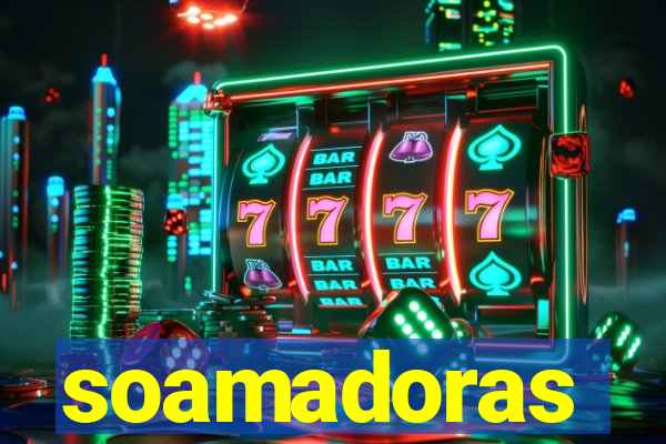 soamadoras