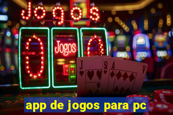 app de jogos para pc