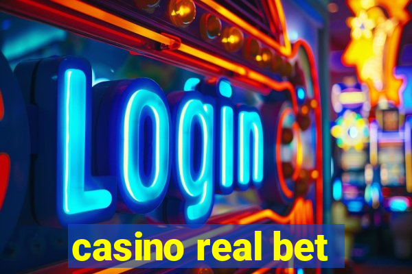 casino real bet