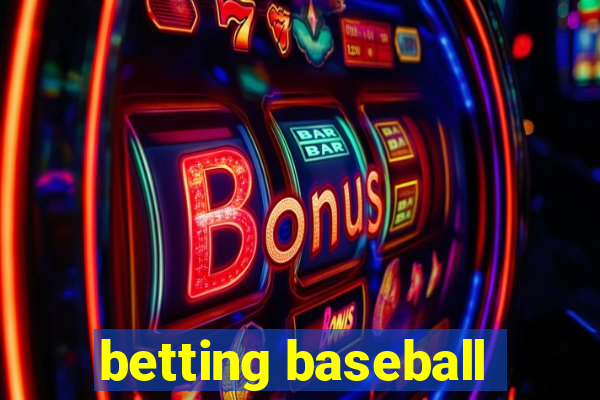 betting baseball