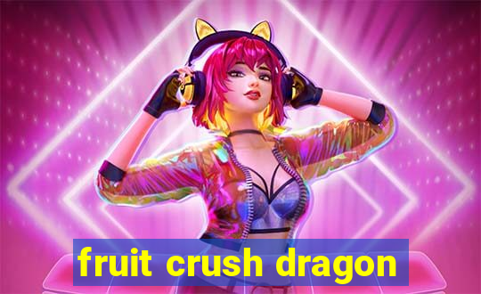 fruit crush dragon