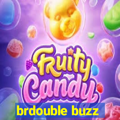 brdouble buzz