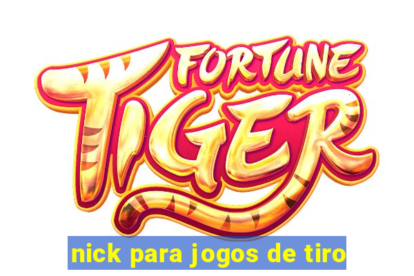 nick para jogos de tiro