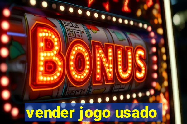 vender jogo usado