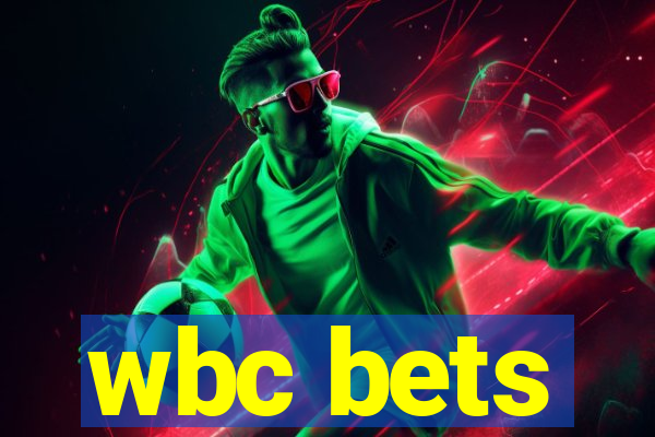 wbc bets