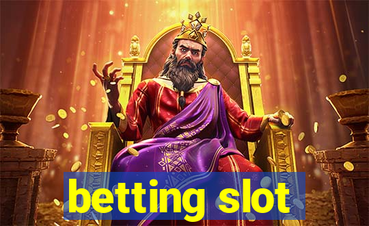 betting slot