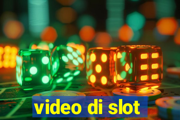 video di slot