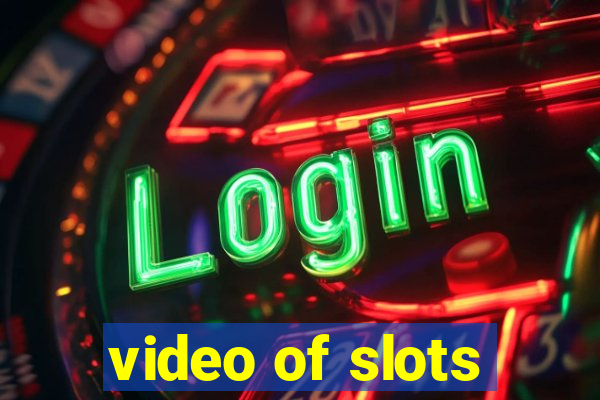 video of slots