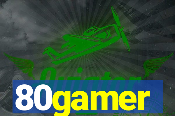 80gamer