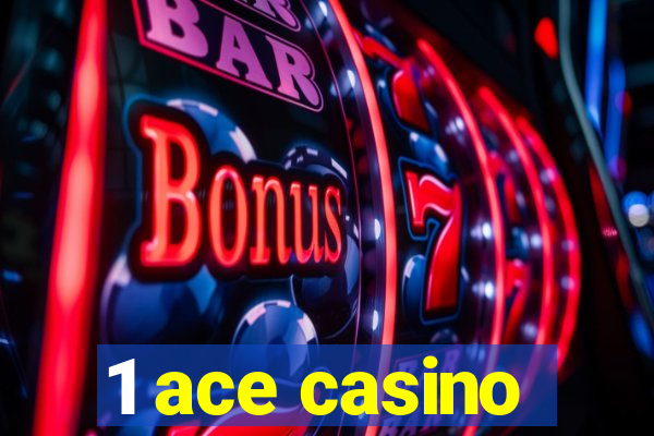 1 ace casino