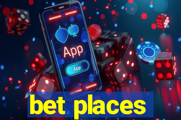 bet places