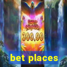 bet places