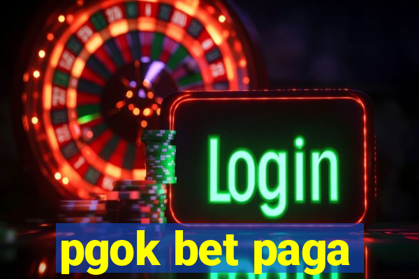 pgok bet paga