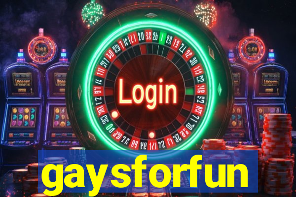 gaysforfun