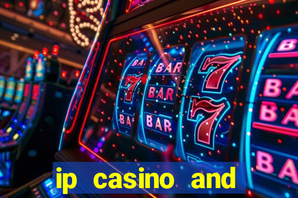 ip casino and resort in biloxi mississippi