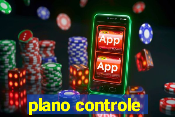 plano controle