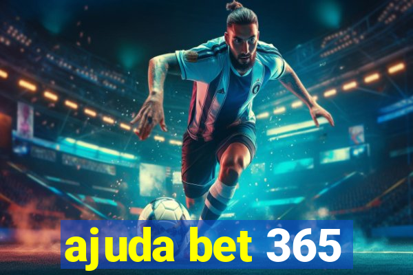 ajuda bet 365