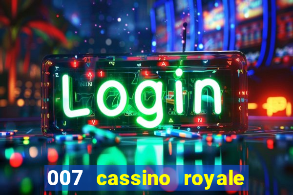 007 cassino royale download dublado avi