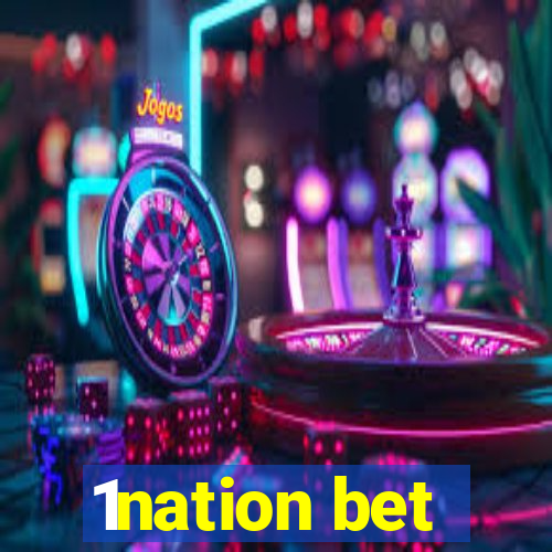 1nation bet