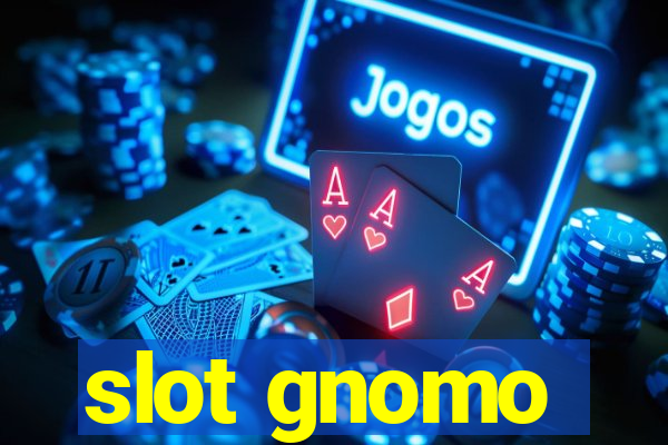 slot gnomo