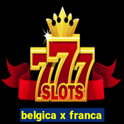 belgica x franca