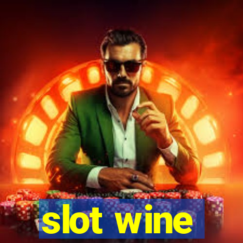 slot wine