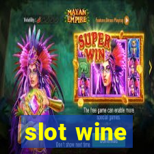 slot wine