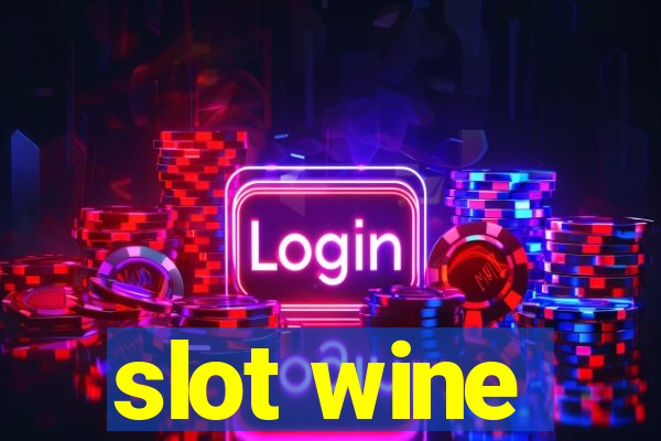 slot wine