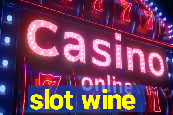 slot wine