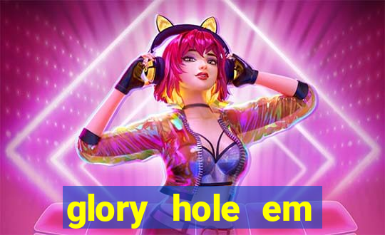 glory hole em porto alegre