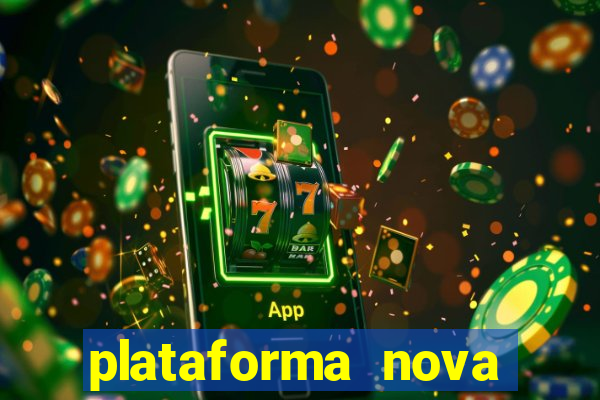 plataforma nova para jogar