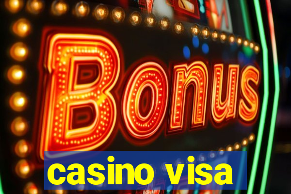 casino visa