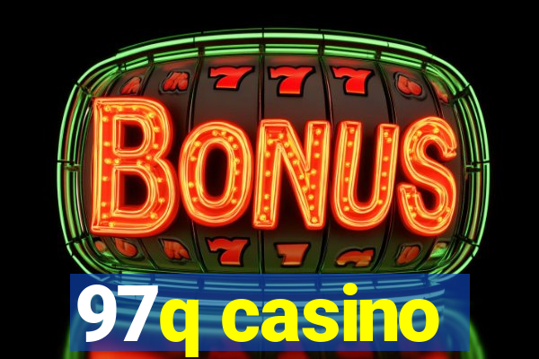 97q casino