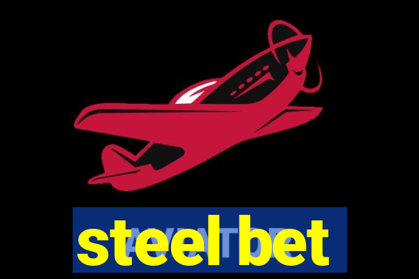 steel bet