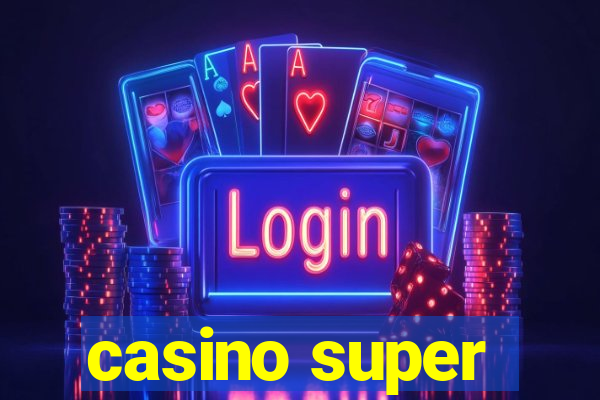 casino super