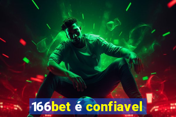 166bet é confiavel